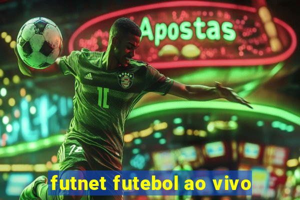 futnet futebol ao vivo